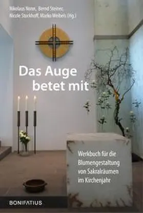 Nonn / Steiner / Stockhoff |  Das Auge betet mit | Buch |  Sack Fachmedien