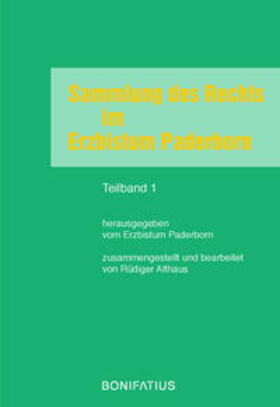Sammlung des Rechts im Erzbistum Paderborn | Buch | 978-3-89710-834-9 | sack.de