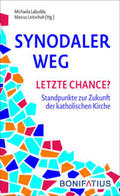 Labudda / Leitschuh |  Synodaler Weg - Letzte Chance? | Buch |  Sack Fachmedien