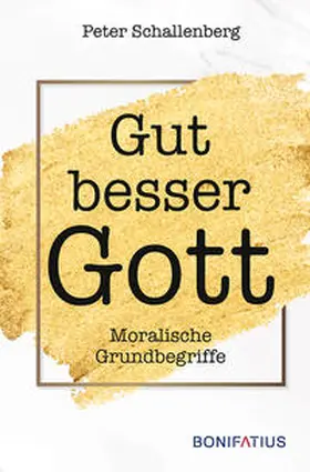 Schallenberg | Gut besser Gott | Buch | 978-3-89710-898-1 | sack.de