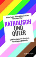 Gräve / Johannemann / Klein |  Katholisch und Queer | Buch |  Sack Fachmedien