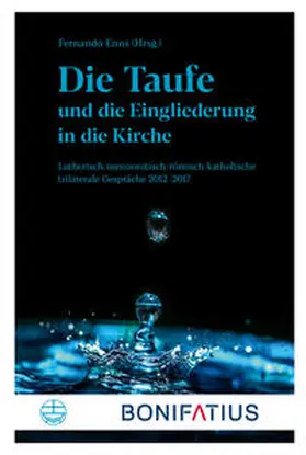 Enns |  Die Taufe und die Eingliederung in die Kirche | Buch |  Sack Fachmedien