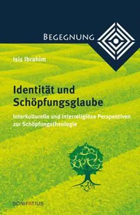 Ibrahim |  Identität und Schöpfungsglaube | Buch |  Sack Fachmedien