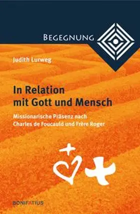 Lurweg |  In Relation mit Gott und Mensch | Buch |  Sack Fachmedien