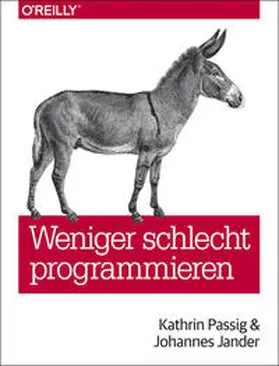 Passig / Jander |  Weniger schlecht programmieren | Buch |  Sack Fachmedien
