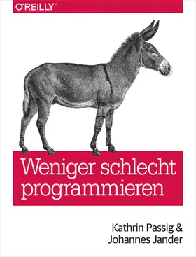 Passig / Jander |  Weniger schlecht programmieren | eBook | Sack Fachmedien