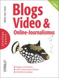 mo. Sauer |  Blogs, Video & Online-Journalismus | Buch |  Sack Fachmedien