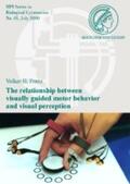 Franz |  The relationship between visually guided motor behavior and visual perception | Buch |  Sack Fachmedien