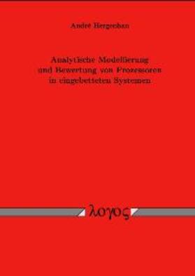 Hergenhan |  Analytische Modellierung und Bewertung von Prozessoren in eingebetteten Systemen | Buch |  Sack Fachmedien