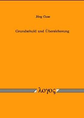 Guse | Grundschuld und Übersicherung | Buch | 978-3-89722-949-5 | sack.de