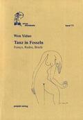 Wen / Martin-Liao |  Tanz in Fesseln | Buch |  Sack Fachmedien
