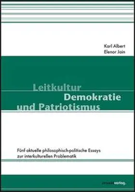 Albert / Jain |  Leitkultur, Demokratie und Patriotismus | Buch |  Sack Fachmedien