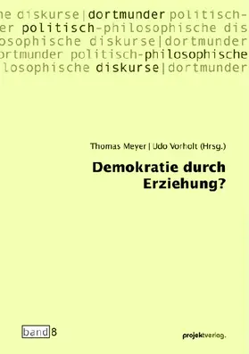Meyer / Vorholt |  Demokratie durch Erziehung? | Buch |  Sack Fachmedien