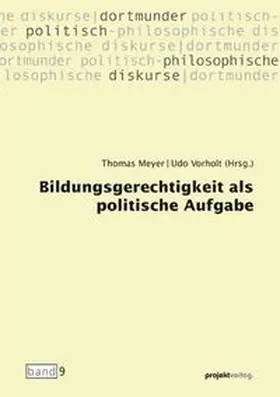 Meyer / Vorholt |  Bildungsgerechtigkeit als politische Aufgabe | Buch |  Sack Fachmedien