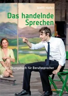 Hofer |  Das handelnde Sprechen | Buch |  Sack Fachmedien