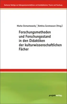 Demantowsky / Zurstrassen |  Forschungsmethoden und Forschungsstand in den Didaktiken der kulturwissenschaftlichen Fächer | Buch |  Sack Fachmedien