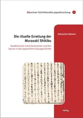 Balmes |  Die rituelle Errettung der Murasaki Shikibu | Buch |  Sack Fachmedien