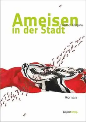 Grotjahn | Ameisen in der Stadt | Buch | 978-3-89733-409-0 | www.sack.de