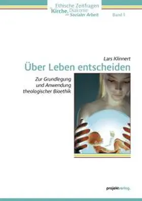 Klinnert |  Über Leben entscheiden | Buch |  Sack Fachmedien