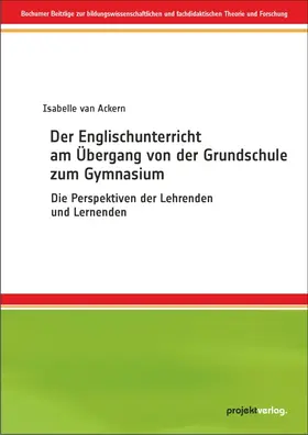 Ackern |  Der Englischunterricht am Übergang von der Grundschule zum Gymnasium | Buch |  Sack Fachmedien
