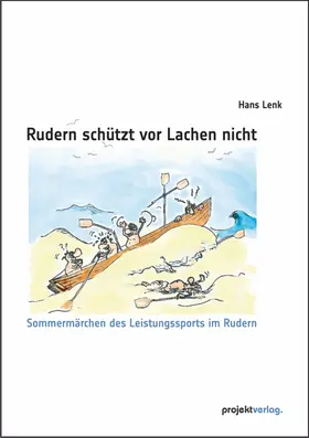Lenk |  Rudern schützt vor Lachen nicht | Buch |  Sack Fachmedien