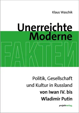 Waschik |  Unerreichte Moderne | Buch |  Sack Fachmedien