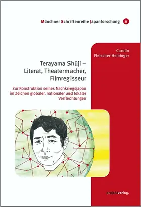 Fleischer-Heininger / Lehnert / Schulz |  Terayama Shuji - Literat, Theatermacher, Filmregisseur | Buch |  Sack Fachmedien