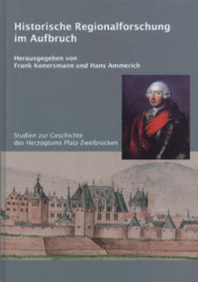 Konersmann / Ammerich |  Historische Regionalforschung im Aufbruch | Buch |  Sack Fachmedien