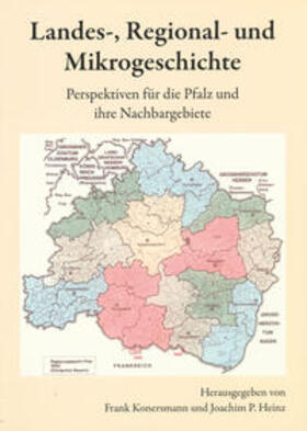 Konersmann / Heinz |  Landes-, Regional- und Mikrogeschichte | Buch |  Sack Fachmedien
