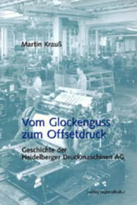 Krauss |  Vom Glockenguss zum Offsetdruck | Buch |  Sack Fachmedien