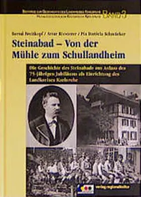 Breitkopf / Riesterer / Schmücker |  Steinabad - Von der Mühle zum Schullandheim | Buch |  Sack Fachmedien