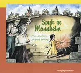 Liebers |  Spuk in Mannheim | Buch |  Sack Fachmedien