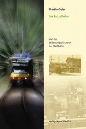 Geier |  Die Enztalbahn | Buch |  Sack Fachmedien