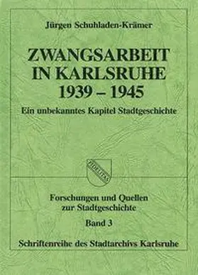 Schuhladen-Krämer |  Zwangsarbeit in Karlsruhe 1939-1945 | Buch |  Sack Fachmedien