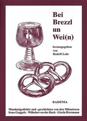 Lehr |  Bei Brezzl un Wei(n) | Buch |  Sack Fachmedien