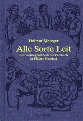 Metzger |  Alle Sorte Leit | Buch |  Sack Fachmedien