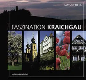 Riehl |  Faszination Kraichgau | Buch |  Sack Fachmedien