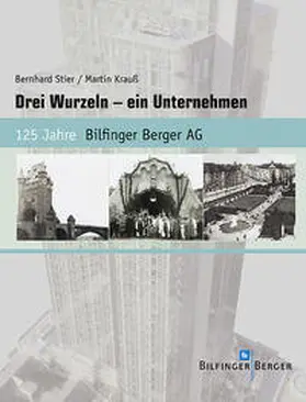 Stier / Krauss |  Drei Wurzeln - ein Unternehmen | Buch |  Sack Fachmedien