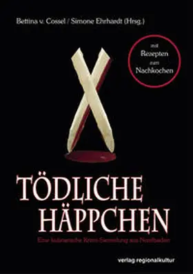 Blatter / Cossel / Ehrhardt |  Tödliche Häppchen | Buch |  Sack Fachmedien