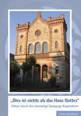 Stude / Förderverein Ehemalige Synagoge Kippenheim |  "Dies ist nichts als das Haus Gottes" | Buch |  Sack Fachmedien