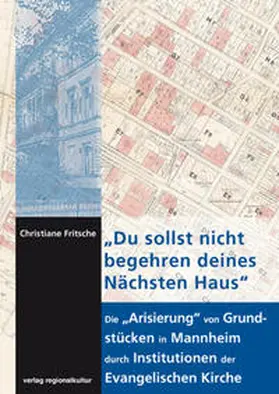 Fritsche / Nieß |  "Du sollst nicht begehren deines Nächsten Haus" | Buch |  Sack Fachmedien
