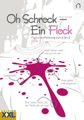 Schmidt |  Oh Schreck - Ein Fleck | Buch |  Sack Fachmedien