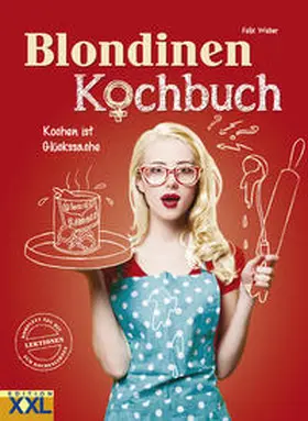 Weber |  Blondinen-Kochbuch | Buch |  Sack Fachmedien