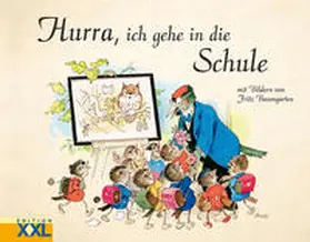  Hurra, ich gehe in die Schule | Buch |  Sack Fachmedien