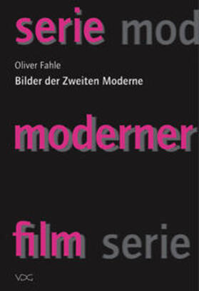Fahle |  Bilder der Zweiten Moderne | Buch |  Sack Fachmedien