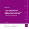 Funke |  Realisierbarkeit von Public Private Partnership-Modellen im deutschen Krankenhaussektor | Buch |  Sack Fachmedien