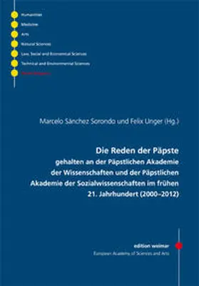 Unger / Johannes Paul II. / Sorondo |  Die Reden der Päpste im 21. Jahrhundert | Buch |  Sack Fachmedien