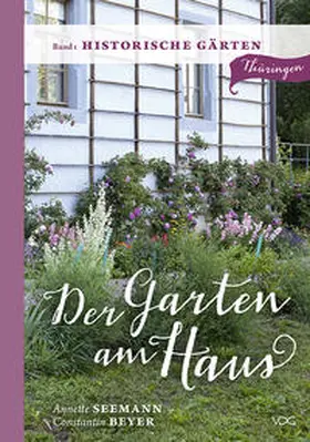 Seemann |  Der Garten am Haus - Historische Gärten | Buch |  Sack Fachmedien