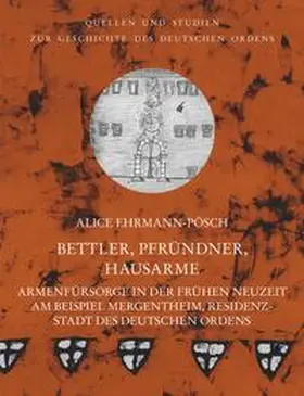 Ehrmann-Pösch / Arnold |  Bettler, Pfründner, Hausarme | Buch |  Sack Fachmedien