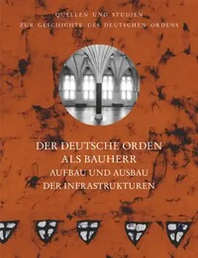 Dlugokecki / Herrmann |  Der Deutsche Orden als Bauherr | Buch |  Sack Fachmedien